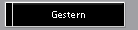 Gestern