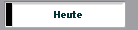Heute