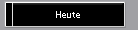 Heute